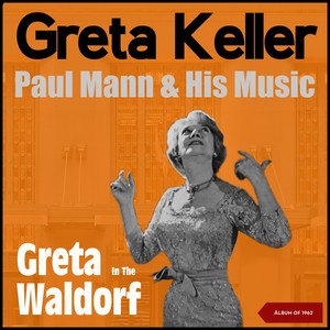 Greta in the Waldorf (Album of 1962)