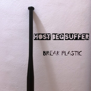 Break Plastic (Explicit)