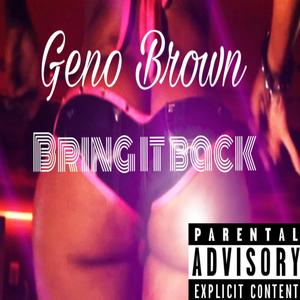 Bring It Back (Explicit)