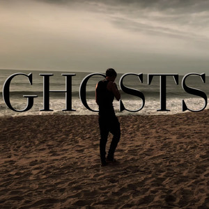 Ghosts (Explicit)