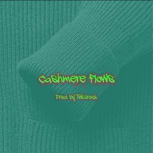 Cashmere Flows (Explicit)
