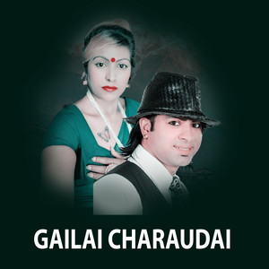 Gailai Charaudai