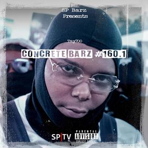 Concrete Barz #160.1 (feat. Tay7oo) (Explicit)