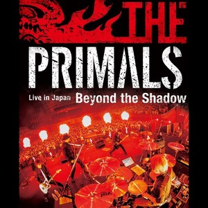 THE PRIMALS Live in Japan - Beyond the Shadow