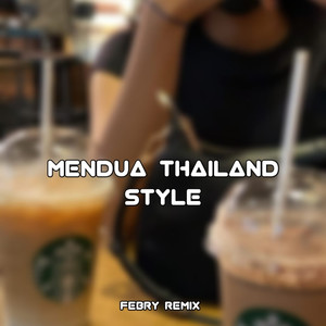 Mendua thailad style