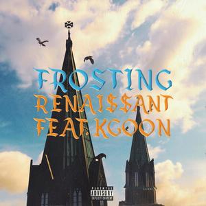 Frosting(feat. Kgoon) (Explicit)