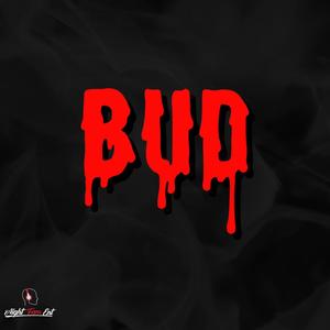 Bud (Explicit)