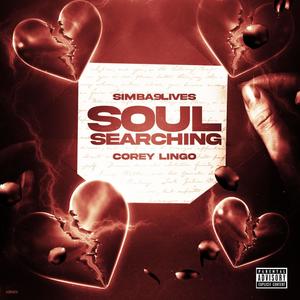 Soul Searching (feat. Corey Lingo) [Explicit]