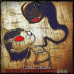 Possession Sessions Redux 6: "666" (Explicit)