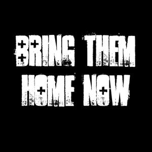 Bring Them Home Now (Explicit)