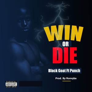 Win Or Die (Explicit)