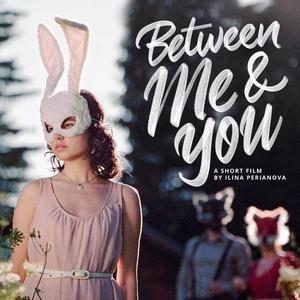 Between Me And You (Original Motion Picture Soundtrack) (feat. Violina Dotseva & Volen)