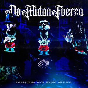 Labia La Fuerza - No Midan Fuerza