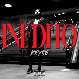 INÉDITO (feat. Broster Records) (Explicit)