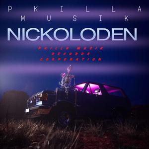 Nickoloden (Explicit)