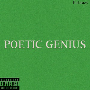 Poetic Genius (Explicit)