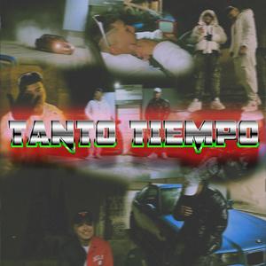 Tanto Tiempo (feat. Andres Ramirez) [Explicit]