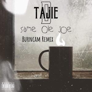 Same Ole Joe (Remix) [Explicit]