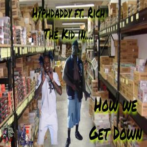 How we get down (Explicit)