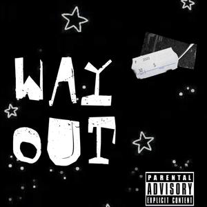 Way Out (Explicit)