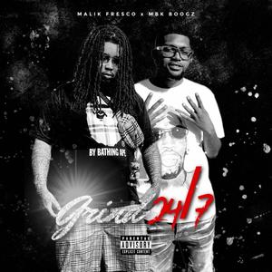 Grind247 (feat. MBK Boogz) (Explicit)