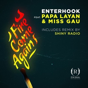 Fire Come Again (Shiny Radio Remix)