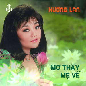 Mơ Thấy Mẹ Về (Remastered)