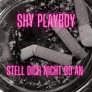 Stell dich nicht so an (Explicit)
