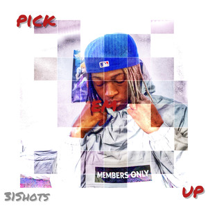 Pick Em Up (Explicit)