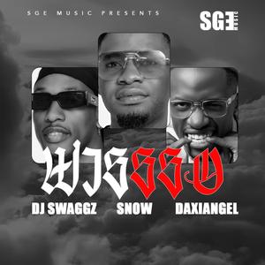 WISSO (feat. DJ SWAGGZ & DAXIANGEL MUSIQ)
