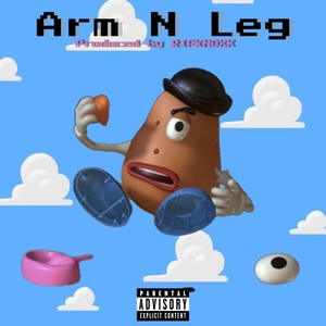 Arm N Leg (Explicit)