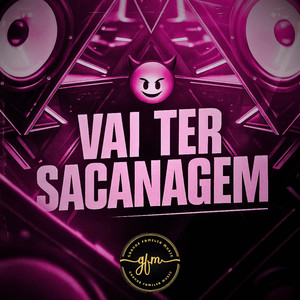 Vai Ter Sacanagem (Explicit)