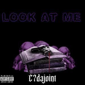 Look At Me (Explicit)