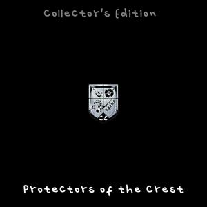 Protectors of the Crest (Explicit)