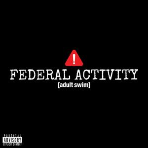 Federal Activity (Explicit)