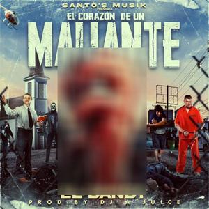 El Corazon De Un Maliante Acapella (feat. El Dandy) [Radio Edit]