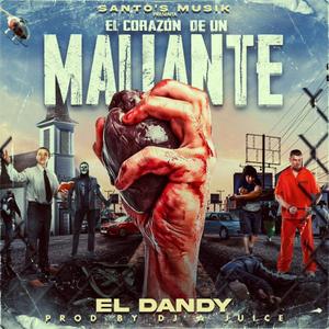 El Corazon De Un Maliante Acapella (feat. El Dandy) (Radio Edit)