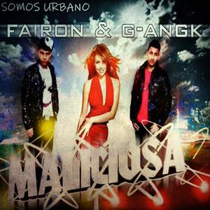 Maliciosa (feat. Fairon  & G-ANGK)