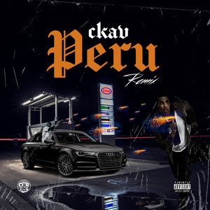 Peru Remix (Explicit)