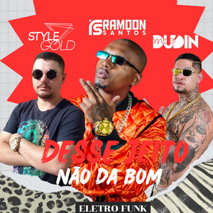 Desse Jeito Não Da Bom (Eletro Funk) [Explicit]