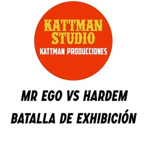 Mr Ego vs. Hardem (Batalla de Exhibición)