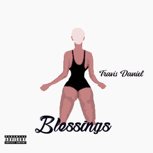 Blessings (Explicit)