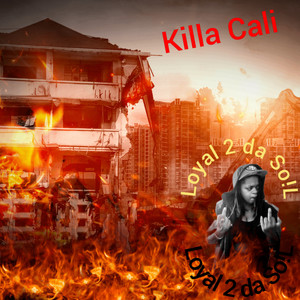 Loyal 2 da So!l (Explicit)