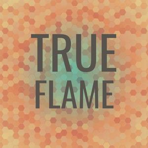 True Flame