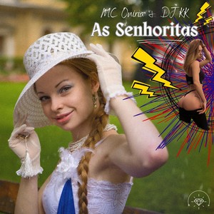 As Senhoritas (Explicit)