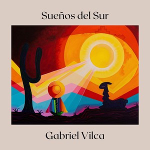 Sueños del Sur (feat. Karina Monteagudo & Jorge Gustavo Torres)