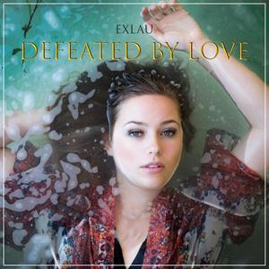 Defeated By Love