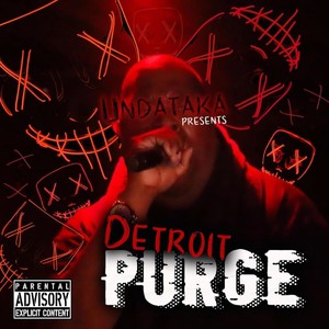 Detroit Purge (Explicit)