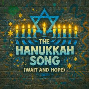 The Hanukkah song (wait and hope)