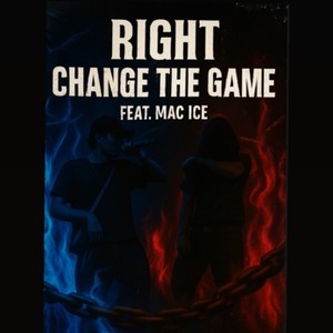 CHANGE THE GAME (feat. MAC ICE) (Explicit)